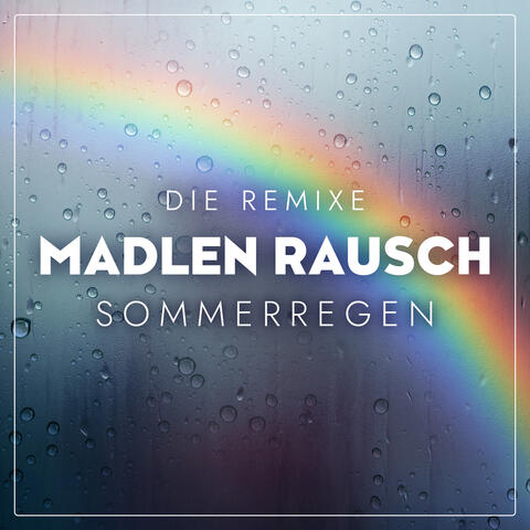 Sommerregen - Die Remixe