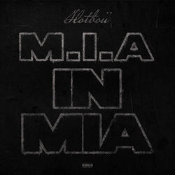 M.I.A. in MIA