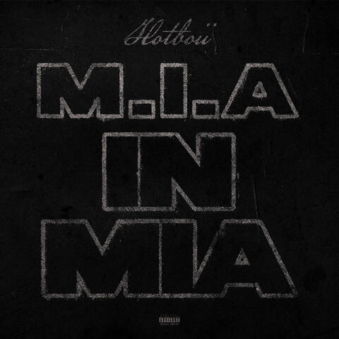M.I.A. in MIA
