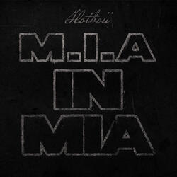 M.I.A. in MIA