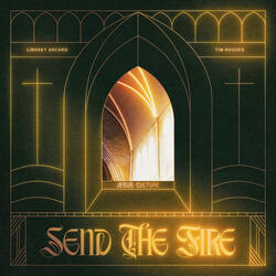 Send The Fire