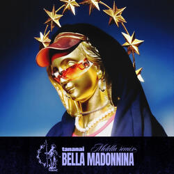 BELLA MADONNINA