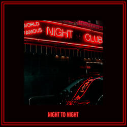 Night To Night