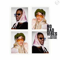 No Bad Vibes