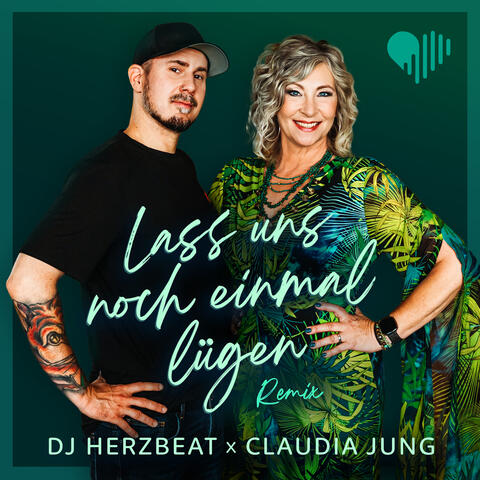 Lass uns noch einmal lügen