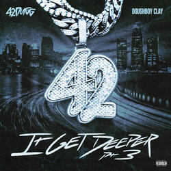 It Get Deeper Pt. 3