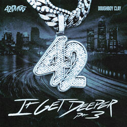It Get Deeper Pt. 3
