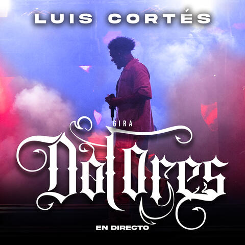 Gira Dolores
