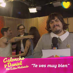 Te Ves Muy Bien