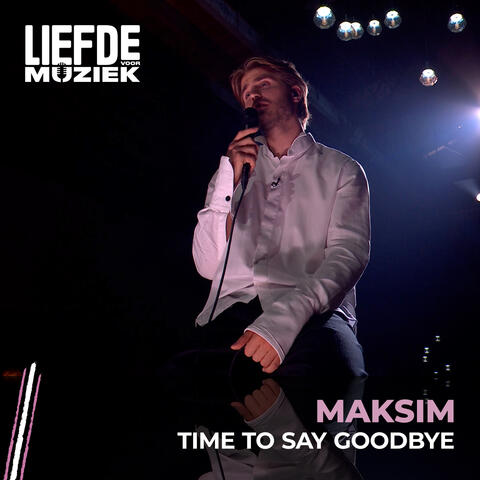 Time To Say Goodbye