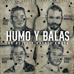 Humo Y Balas