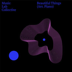 Beautiful Things (Arr. Piano)