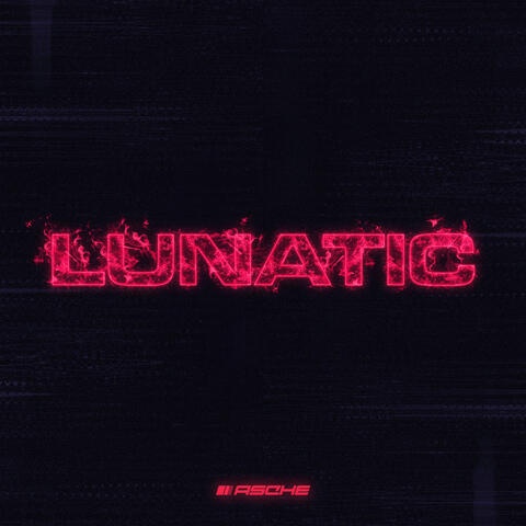 Lunatic
