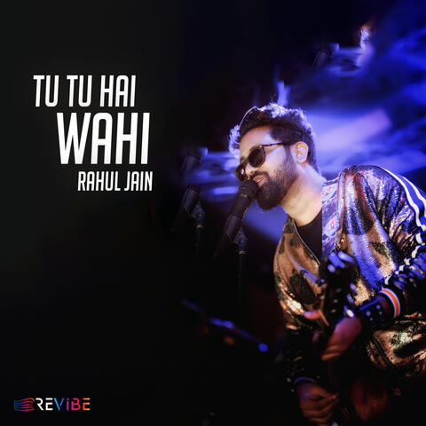 Tu Tu Hai Wahi