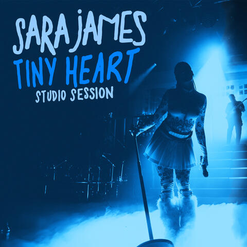 Tiny Heart (Studio Session)