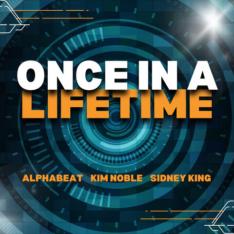 Once in a Lifetime