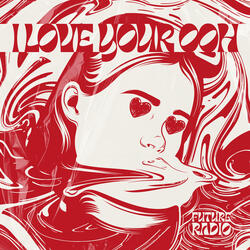 I Love Your Ooh