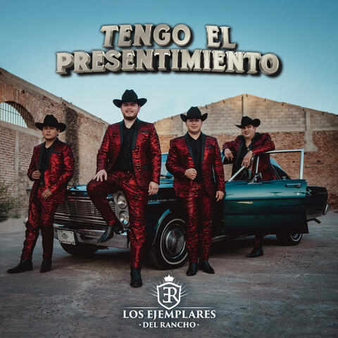 Tengo El Presentimiento