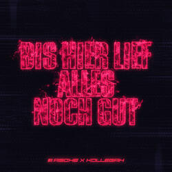 Bis hier lief alles noch gut