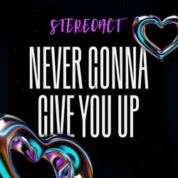 Never Gonna Give You Up