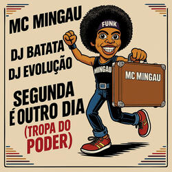 Segunda É Outro Dia (Tropa Do Poder)