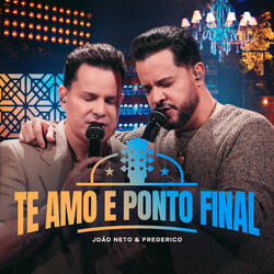 Te Amo E Ponto Final