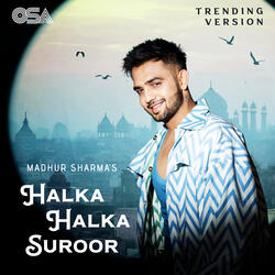 Halka Halka Suroor