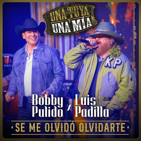 Se Me Olvidó Olvidarte