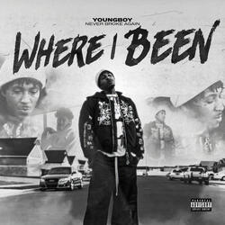 Where I Been