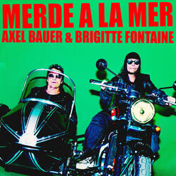 Merde à La Mer