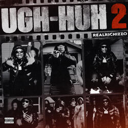 Ugh-Huh Pt. 2
