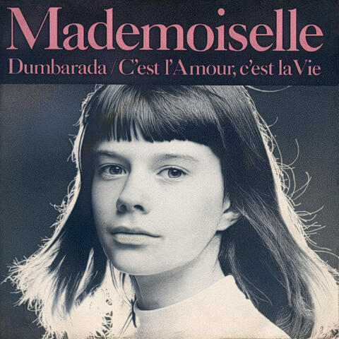 Dumbarada / C'est l'amour, c'est la vie