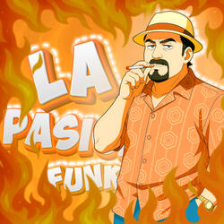 LA PASIÓN FUNK