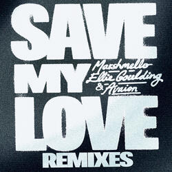 Save My Love