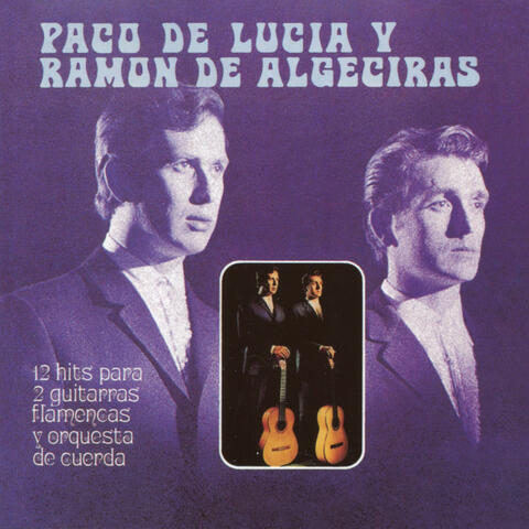 12 Hits Para 2 Guitarras Flamencas Y Orquesta De Cuerda