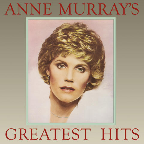 Anne Murray's Greatest Hits