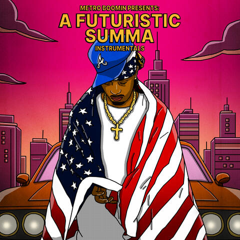 Metro Boomin Presents: A Futuristic Summa (Hosted by DJ Spinz)