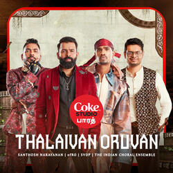Thalaivan Oruvan | Coke Studio Bharat