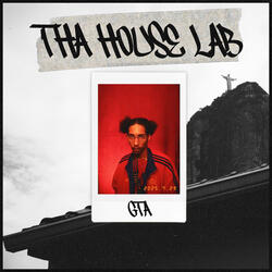 Tha House Lab GTA