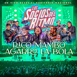Rico Mambo / Agarra La Bola