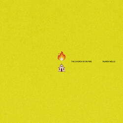 The Church Is On Fire