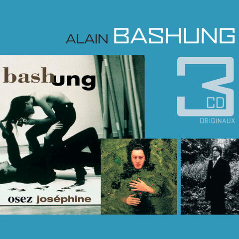 A Bashung- L'imprudence / Fantaisie Militaire / Osez Josephine
