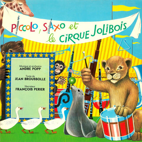 Piccolo, Saxo et le cirque Jolibois