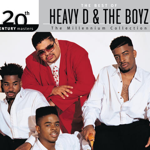 The Best Of Heavy D & The Boyz 20th Century Masters The Millennium Collection