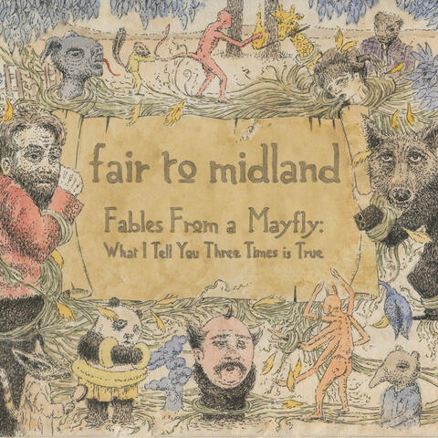 Fables From a Mayfly: What I Tell You Three Times is True