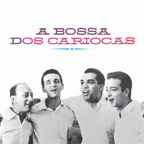 A Bossa Dos Cariocas