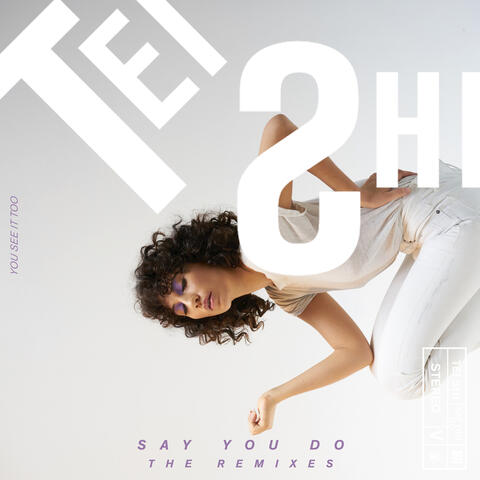 Say You Do