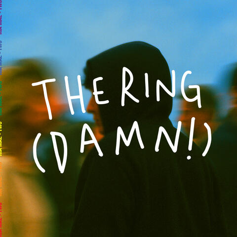 The Ring (Damn!)