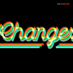 Changes