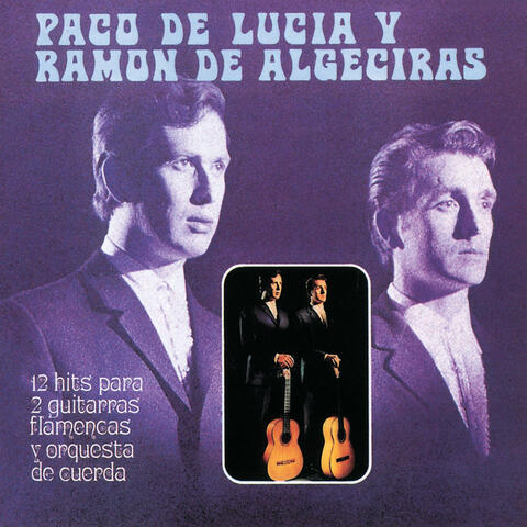 12 Hits Para 2 Guitarras Flamencas Y Orquesta De Cuerda